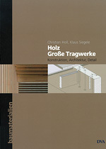 Holz, große Tragwerke - Cover Publikation Walter Reif Partner Ingenieursgesellschaft mbH